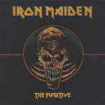Iron Maiden - The Fugitive